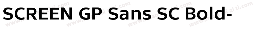 SCREEN GP Sans SC Bold字体转换